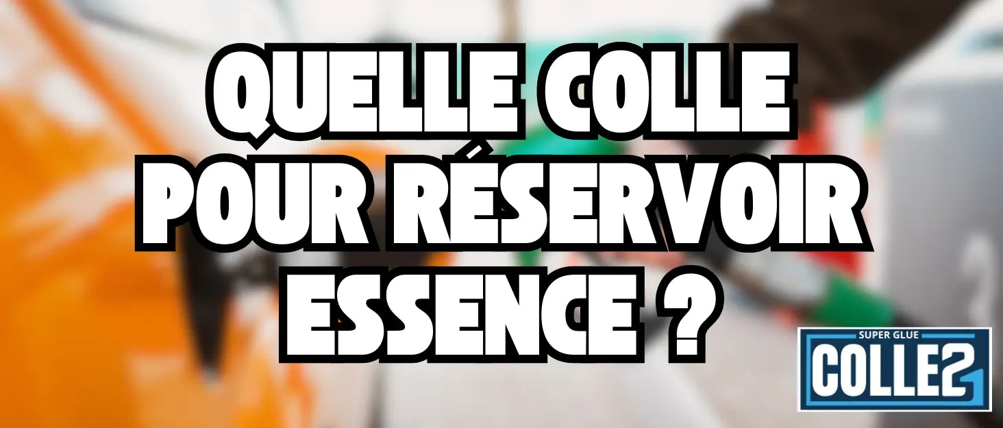 colle pour essence