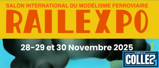 Salon International du Modélisme Ferroviaire à Dreux les 28, 29 et 30 Novembre 2025 - Super Glue Colle 21