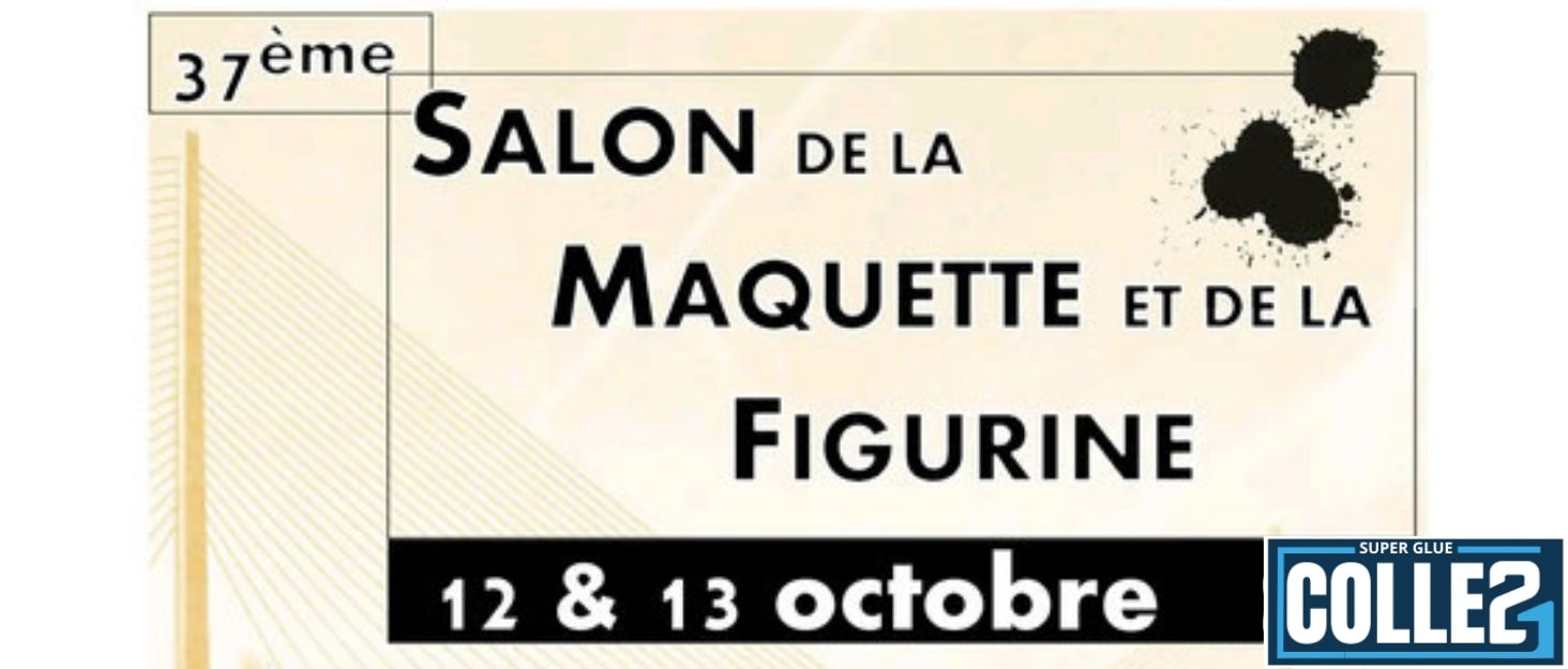 Super glue Colle 21 au Festival de Maquettes et Figurines 2024 ! - Super Glue Colle 21
