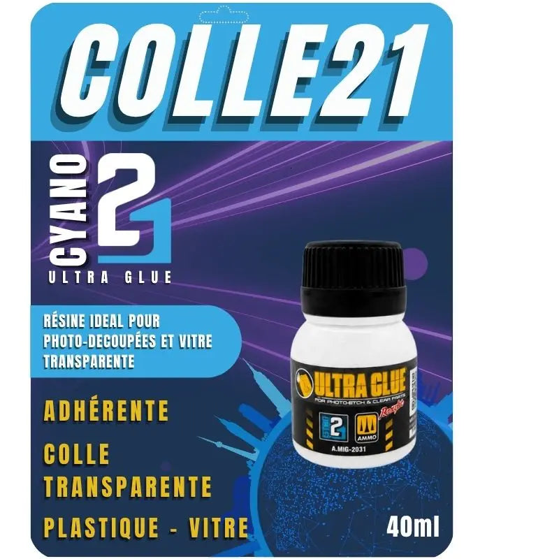 🧪 ULTRA GLUE Colle21, Colle Résine Colle21 & Ammo Mig – 40 ml. coller pièces photo-découpées, verrières transparentes, accessoires fragiles Produit pour bricolage & modélisme, pour des finitions parfaites ! ✨🔧 colle 21
