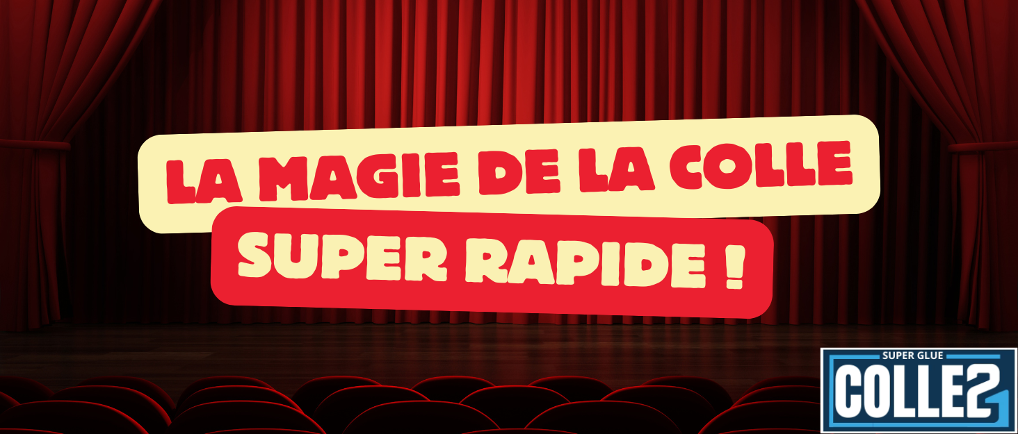 Fixations solides en quelques secondes : La magie de la colle super rapide