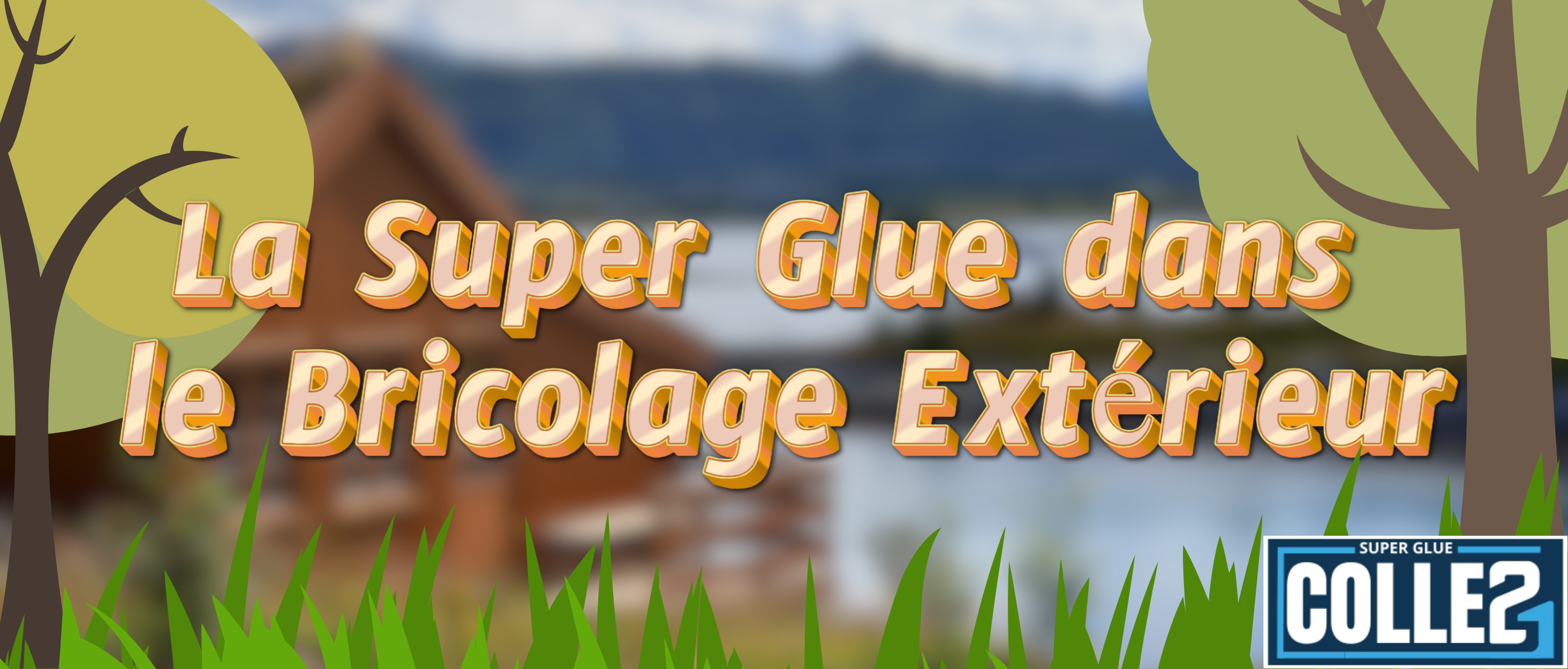 Utilisations Surprenantes de la Super Glue dans le Bricolage Extérieur